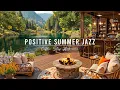 Download Lagu Positive Summer Morning Jazz ☕ Smooth Piano Jazz Music at Lakeside Coffee Porch Ambience for Work