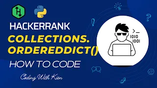 Collections OrderedDict with Python HackerRank Challenge Problem Solving Coding With Kien