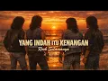 Lagu ROCK SELAMANYA - Yang Indah Itu Kenangan
