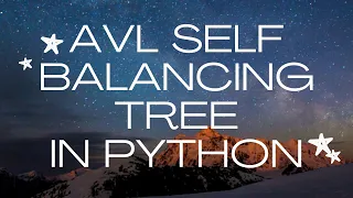 AVL self Balancing tree python implementation