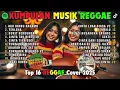 Lagu Reggae Terbaru 2025 Full Album 🎧 Lagu Hits Spotify Indonesia | Musik Cover Santai