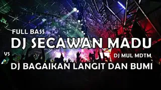  dj secawan madu vs bagai kan langit dan bumi 