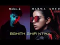 Marwa Loud  feat  .Moha K -bghitk Ghir  ntiya( clip official)