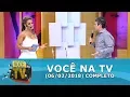 Lagu Você na TV (06/02/18) | Completo