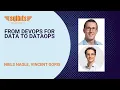 From DevOps for data to DataOps