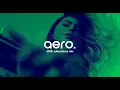 Download Lagu aero. 300K Subscribers Mix by Keepin It Heale