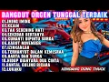 KOLEKSI DANGDUT LAWAS PILIHAN TERLARIS - KEJAM LUKAKU IMING IMING - DANGDUT ORGEN TUNGGAL PALEMBANG