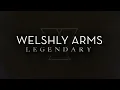 "Legendary" (Official Audio) - Welshly Arms