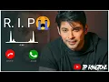 RIP😭😭 Siddhart shukla || Ringtone 💔