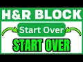How To START OVER On H R Block QUICK EASY 2026