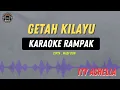 Download Lagu GETAH KILAYU - Bokong Gatel ( KARAOKE RAMPAK ) Ity Ashella