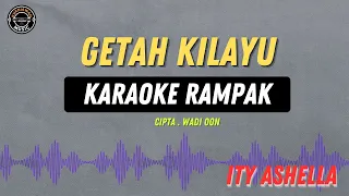 getah kilayu bokong gatel karaoke rampak ity ashella