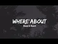 Lagu Where About - Slowed \u0026 Reverb | Song