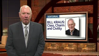 Editorial The class charm and civility of Bill Kraus