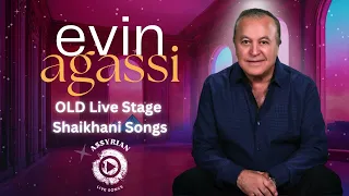 Evin Agassi OLD Live Stage Shaikhani Songs Assyrian Live Songs 
