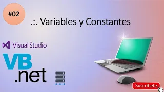 02 - Variables and Constants VB Net Basic Level