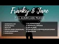 Download Lagu Franky Jane Full Album - Lagu Pilihan Tanpa Iklan