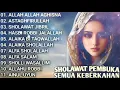 Download Lagu SHOLAWAT PEMBUKA SEMUA KEBERKAHAN || ALLAH ALLAH AGHISNA - ASTAGHFIRULLAH - SHOLAWAT JIBRIL