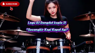 secangkir kopi kapal api lagu dj dangdut koplo jj terbaru 2026 musik zakiiramareggae 