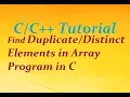 Find Duplicate and Distinct Elements in Array Program in C C