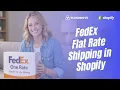 How to Set Up FedEx One Rate in Shopify