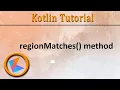 Kotlin Tutorial regionMatches method