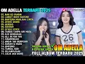 Download Lagu NAN KO PAHAM - DIFARINA INDRA \u0026 CHELOSA  - ADELLA FULL ALBUM TERBARU 2025