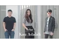 Download Lagu Isyana Sarasvati feat. Rayi Putra - Kau Adalah (eclat cover)