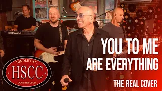 You To Me Are Everything THE REAL THING Cover By The HSCC 