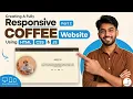 Build This Responsive COFFEE Website Using HTML CSS JS Part 2