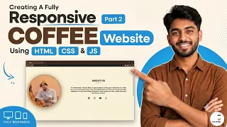 Build This Responsive COFFEE Website Using HTML CSS JS Part 2