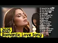 Download Lagu Romantic Love Songs 2025 🌙 | Beautiful Sad Ballads \u0026 Heartfelt Melodies | Full Playlist