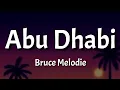 Download Lagu Bruce Melodie - Abu Dhabi (Lyrics)