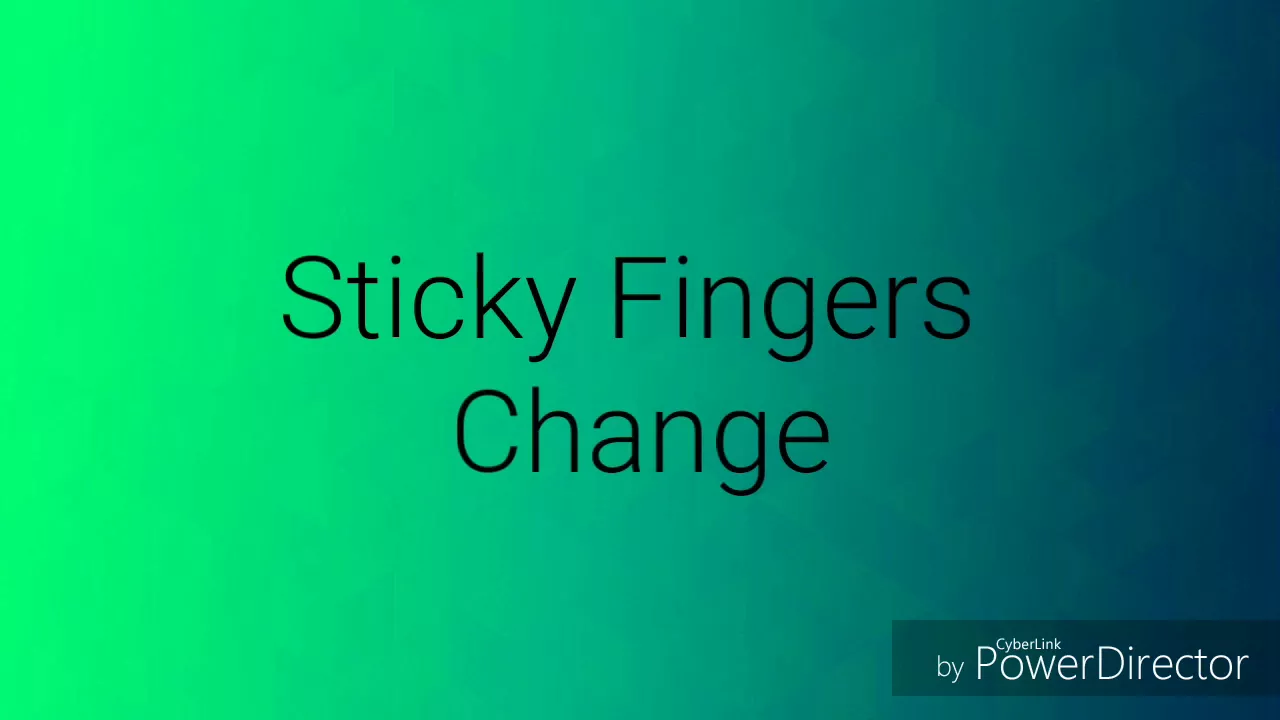 Lyric Video- Change by Sticky Fingers