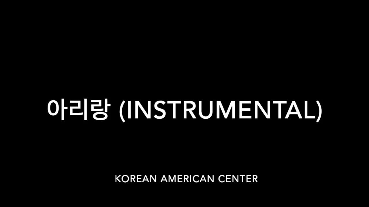 Arirang 아리랑 - Instrumental Arirang 아리랑 - Instrumental