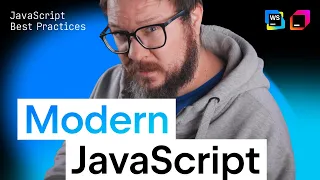 JavaScript Best Practices Modern JavaScript