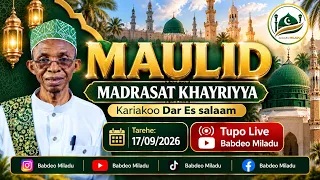 🔴LIVE MAULID MADRASAT KHAYRIYYA KARIAKOO DSM, KWA SHEIKH UWESU KIBOSHA