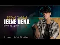 Jeene De Na | DJ Faizi| Cover Song | Harish Sagne | A Web Original By Vikram Bhatt