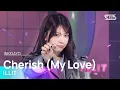 Download Lagu ILLIT (아일릿) - Cherish (My Love) @인기가요 inkigayo 20241027