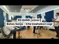 Download Lagu RD BAND - Cover Batas Senja - Kita Usahakan Lagi - Popular at 2025 [Briefing]