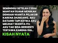 Lagu SEMINGGU SETELAH CERAI AKU DIUNDANG MANTAN SUAMI MENIKAHI DENGAN PELAKOR, DISANA KU TERTAWA KARENA..