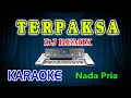 Download Lagu Terpaksa Remix Karaoke H. Rhoma Irama HD Audio Nada Pria