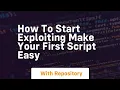 How to start exploiting make your first script easy