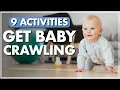 9 Top Tips To Teach BABY TO CRAWL CRAWLING 101