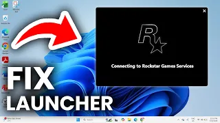 How To Fix Rockstar Launcher Stuck On Loading Screen - Full Guide