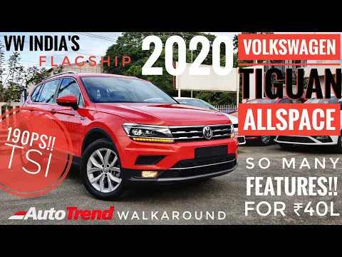 Volkswagen Tiguan Allspace - Most Detailed Review | #TeamAutoTrend !!