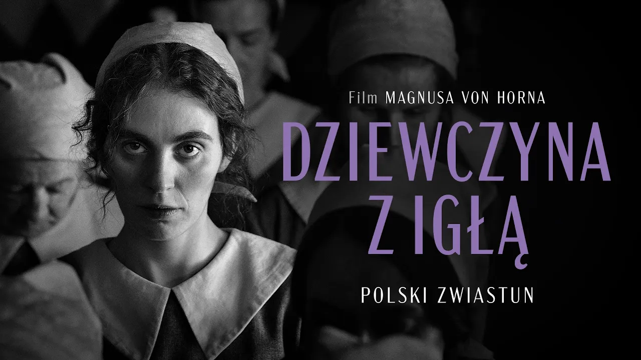 Zwiastun filmu Dziewczyna z igłą online