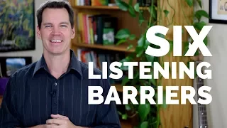 Barriers to Effective Listening