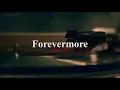 Forevermore by Side A ( Soul Covers with Lyrics)