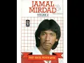 Download Lagu JAMAL MIRDAD - Hati Kecil Penuh Janji (1983)